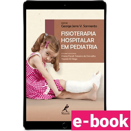 Fisioterapia hospitalar em pediatria 1ª Edição - Ebook