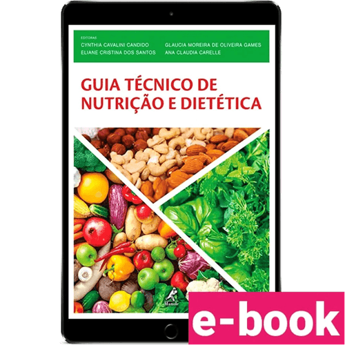 Guia técnico de nutrição e dietética 1ª Edição - Ebook