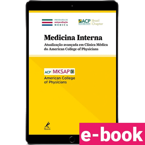 Medicina Interna: Atualização avançada em Clínica Médica do American College of Physicians 1ª Edição - Ebook