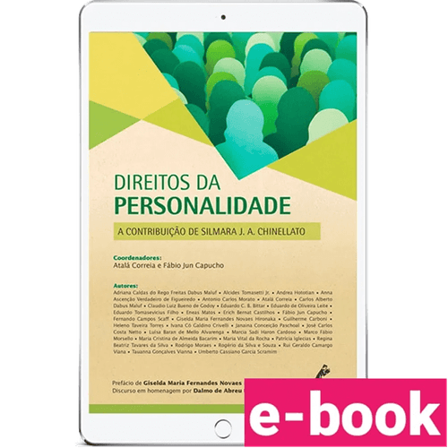 Direitos da Personalidade : A contribuição de Silmara J. A. Chinellato - Ebook