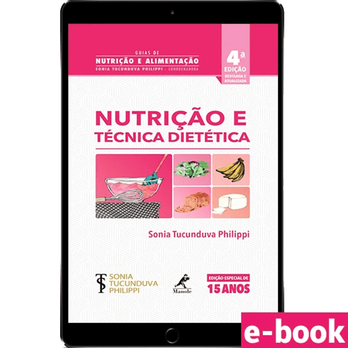 Nutrição E Técnica Dietética – 4ª Edição