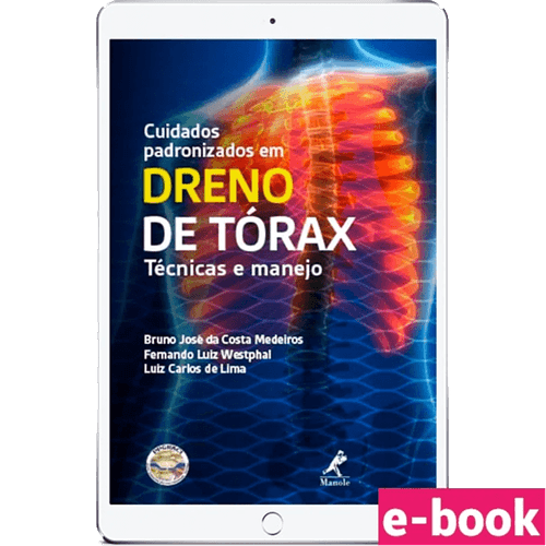Cuidados Padronizados em Dreno de Torax: técnicas e manejo - Ebook