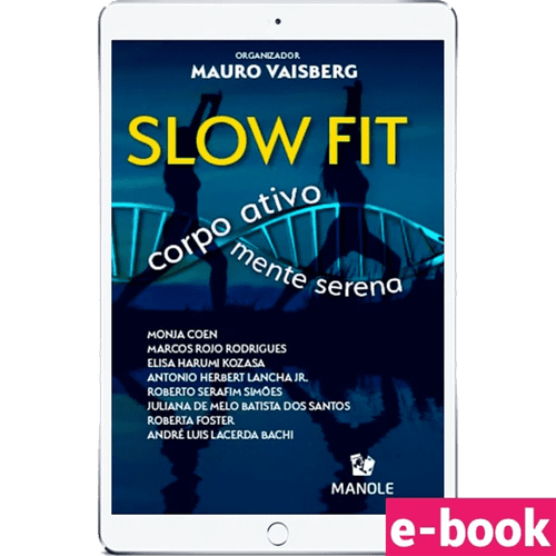 Slow fit: corpo ativo, mente serena