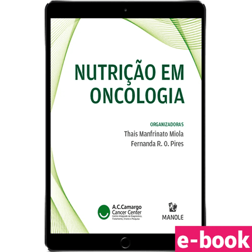 Nutrição em oncologia 1ª Edição - Ebook