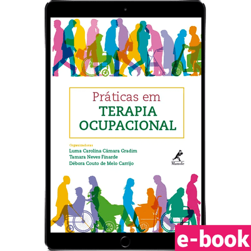 Práticas em Terapia Ocupacional 1ª Edição - Ebook