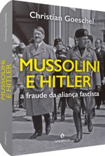mussolin-e-hitler-a-fraude-da-alianca-fascista.jpg