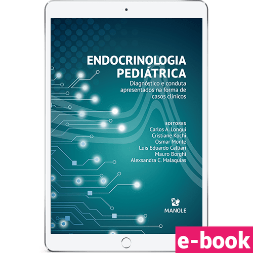 Endocrinologia pediátrica: Diagnóstico e conduta apresentados na forma de casos clínicos - Ebook