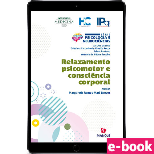 Relaxamento psicomotor e consciência corporal 1ª Edição - Ebook