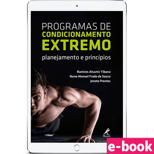 Programas de Condicionamento Extremo Planejamento e Princípios 1ª Edição - Ebook