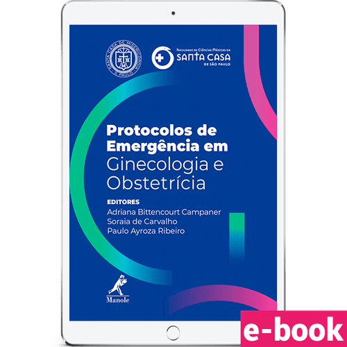 Protocolos de emergência em ginecologia e obstetrícia 1ª Edição - Ebook