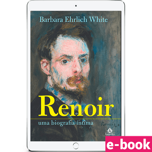 Renoir - Uma biografia íntima