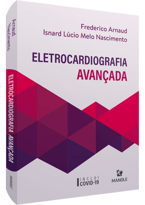 Eletrocardiografia avançada 1ª Edição