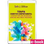 terapia-cognitivo-comportamental-estrategias-para-lidar-com-ansiedade-depressao-raiva-panico-e-preocupacao-min