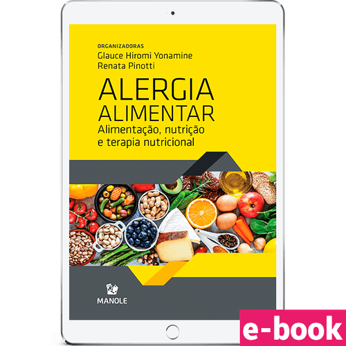 Alergia Alimentar: Alimentação, Nutrição e Terapia Nutricional - Ebook