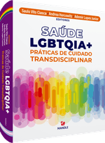 saude-lgbtqia-praticas-de-cuidado-transdisciplinar-1-edicao