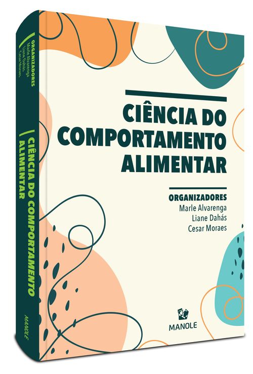 Ciência do Comportamento Alimentar  1ª Edição