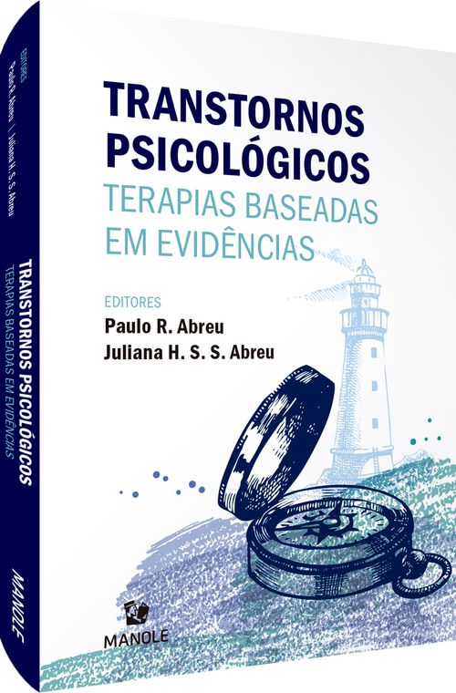 Transtornos Psicológicos: Terapias Baseadas em Evidências 1ª Edição