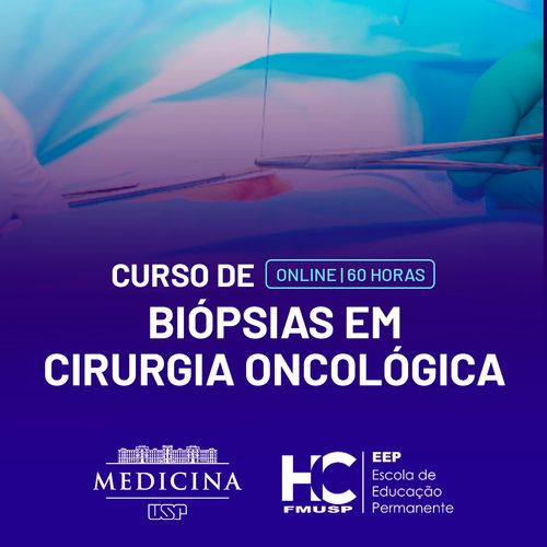 Biópsias em Cirurgia Oncológica
