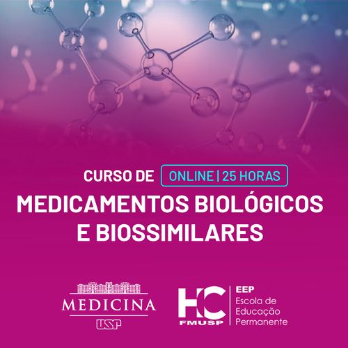 Medicamentos Biológicos e Biossimilares