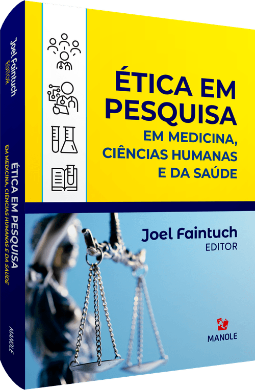 Ética em pesquisa: Em Medicina, Ciências Humanas e da Saúde 1ª Edição