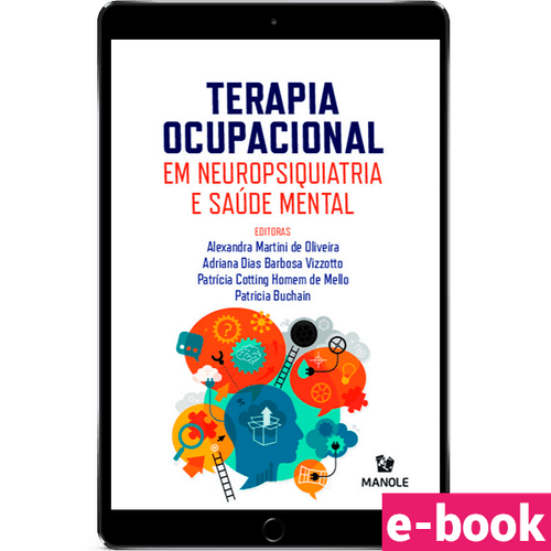 Terapia ocupacional em neuropsiquiatria e saúde mental 1ª Edição - Ebook