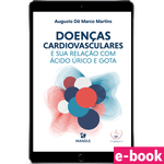 DOENCAS-CARDIOVASCULARES-E-SUA-RELACAO-COM-ACIDO-URICO-E-GOTA