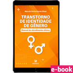 transtorno-de-identidade-de-genero-manual-de-atendimento-clinico-1-dicao