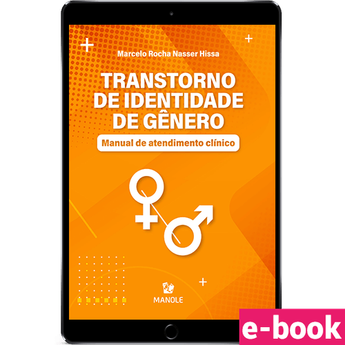 Transtorno de Identidade de Gênero: Manual de atendimento clínico 1ª Edição - Ebook