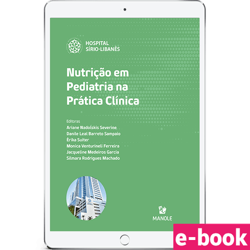Nutrição em pediatria na prática clínica 1 Edição - Ebook
