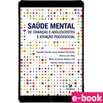 saude-mental-de-criancas-e-adolescentes-e-atencao-psicossocial-1-edicao