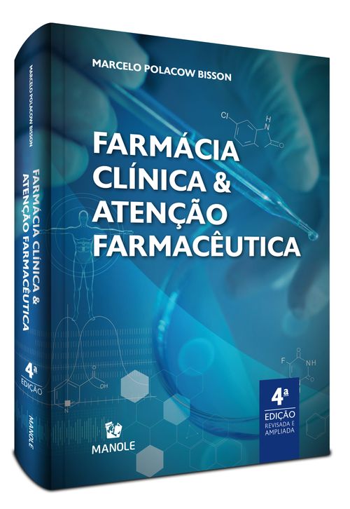 Farmácia clínica e atenção farmacêutica 4ª Edição