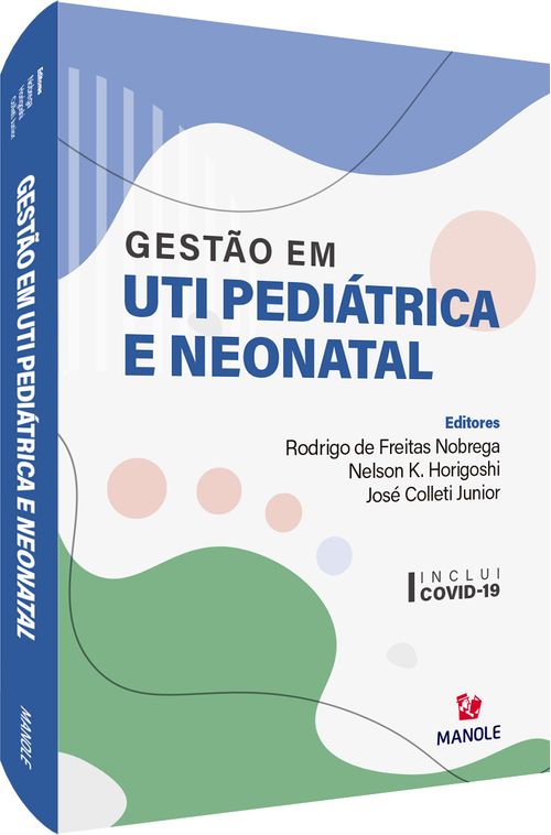 Gestão em UTI pediátrica e neonatal 1ª Edição