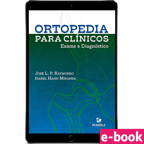 Ortopedia para Clínicos: exame e diagnóstico 1ª Edição - Ebook