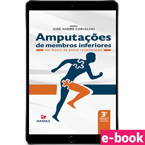 Amputações de membros inferiores: Em busca da plena reabilitação 3ª Edição - Ebook