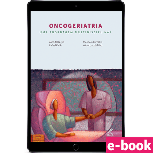 Oncogeriatria: Uma abordagem multidisciplinar – 1ª Edição