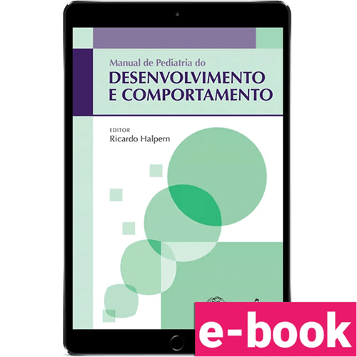 Manual de Pediatria do Desenvolvimento e Comportamento – 1ª Edição - Ebook