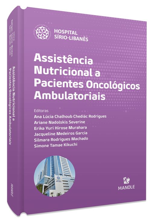 Assistência nutricional a pacientes oncológicos ambulatoriais 1ª Edição