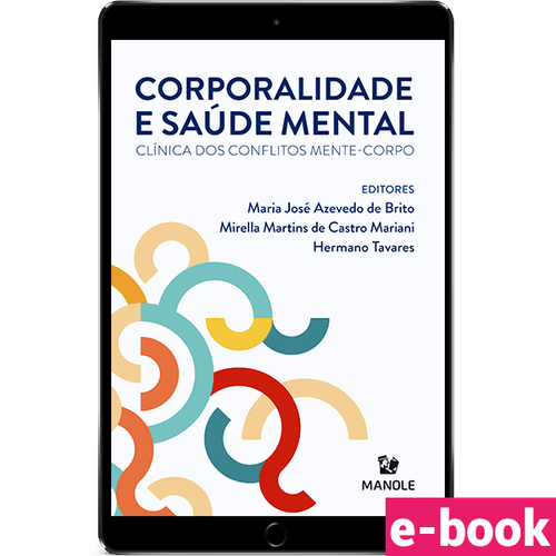Corporalidade e saúde mental: Clínica dos conflitos mente-corpo 1ª Edição - Ebook