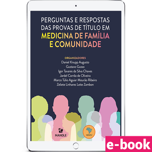 Perguntas e respostas das provas de título em Medicina da Família e Comunidade 1ª Edição - Ebook