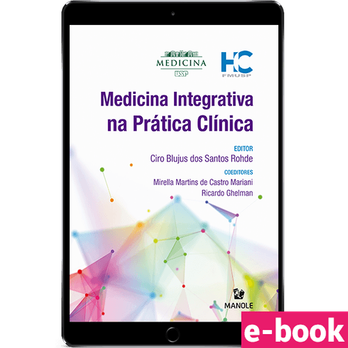 Medicina integrativa na prática clínica 1ª Edição - Ebook