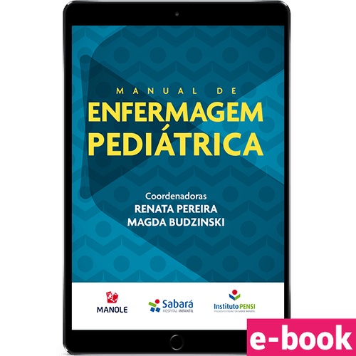 Manual de Enfermagem Pediátrica 1ª Edição - Ebook