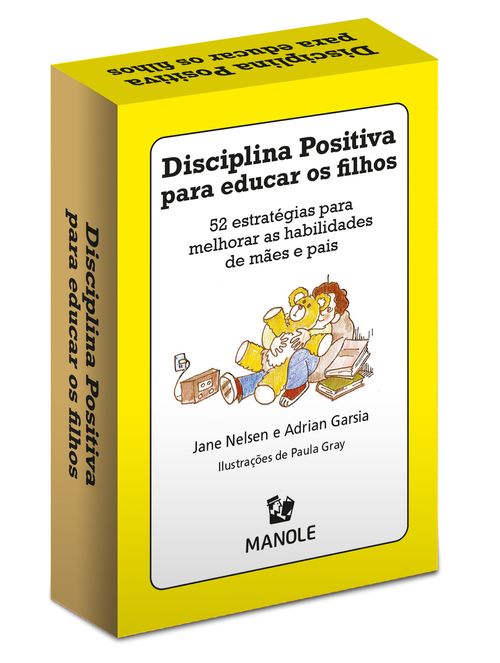 Disciplina Positiva para educar os filhos 1ª Edição