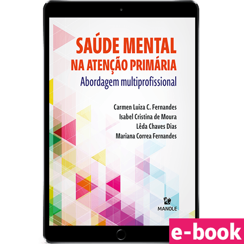 Saúde Mental na Atenção Primária - 1ª Edição Abordagem multiprofissional - Ebook
