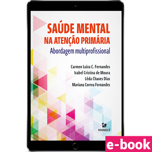 Saúde Mental na Atenção Primária - 1ª Edição Abordagem multiprofissional