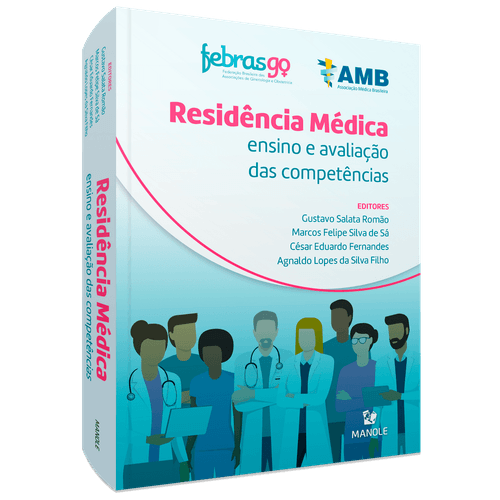 Residência médica: ensino e avaliação das competências 1ª Edição