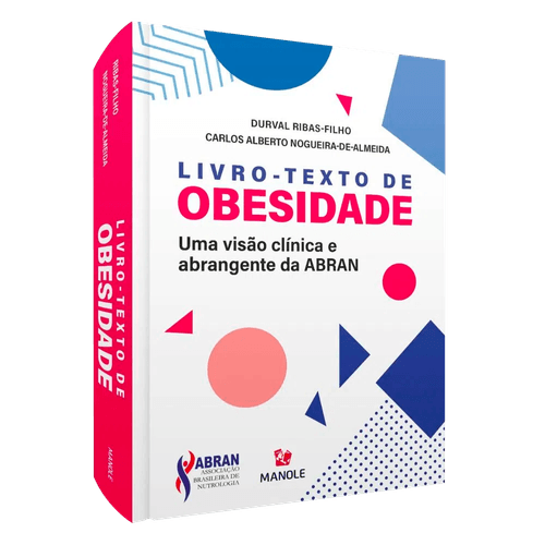 Livro-texto de obesidade: uma visão clínica e abrangente da ABRAN 1ª Edição