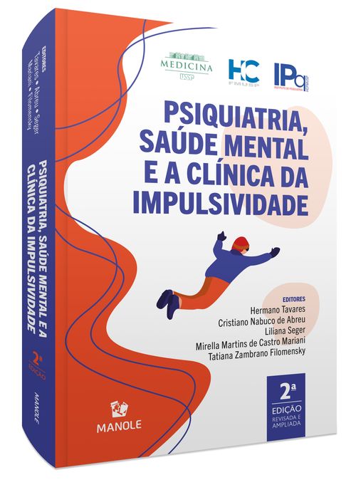 Psiquiatria, Saúde Mental e a Clínica da Impulsividade 2ª Edição