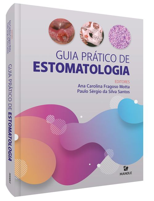 Guia prático de estomatologia 1ª Edição