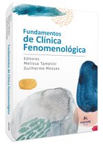 FUNDAMENTOS-DE-CLINICA-FENOMENOLOGICA---1ª-EDICAO