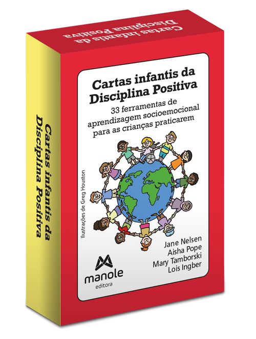 Cartas infantis da disciplina positiva 1ª Edição - 33 ferramentas de aprendizagem socioemocional para as crianças praticarem